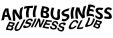 Anti-Business Business Club